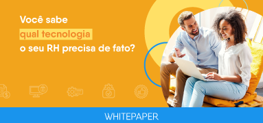 Qual a melhor tecnologia para o seu RH?