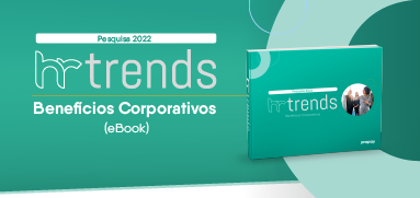 HR Trends Benefícios Corporativos 2022