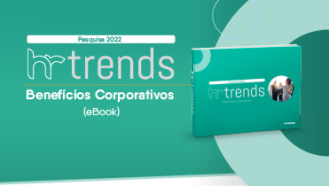 HR Trends Benefícios Corporativos